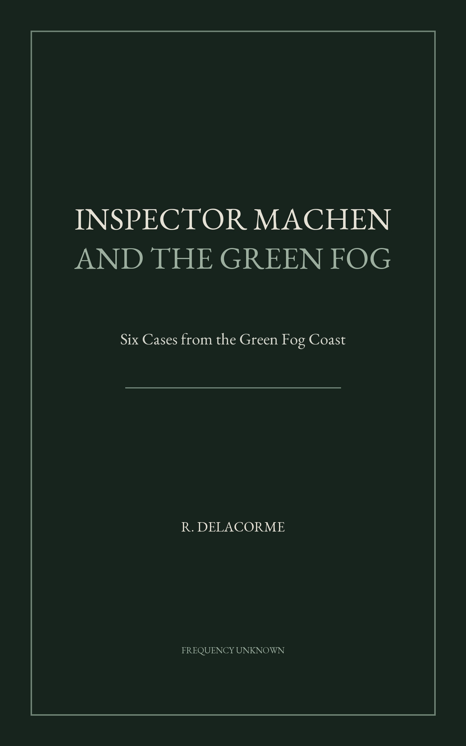 Cover of Inspector Machen and the Green Fog